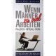 Wenn Männer zu viel arbeiten. Von Rolf Breitenstein (1990).