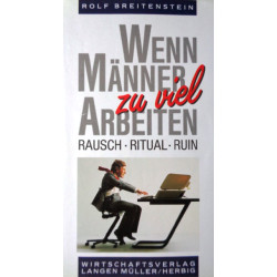 Wenn Männer zu viel arbeiten. Von Rolf Breitenstein (1990).