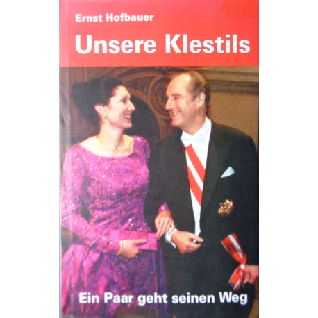 Unsere Klestils. Von Ernst Hofbauer (2002).