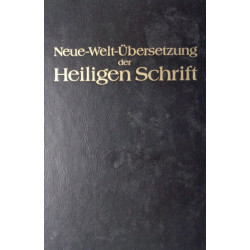Neue-Welt-Übersetzung der Heiligen Schrift. Von: Wachturm Bibel- und Traktat-Gesellschaft (1986).