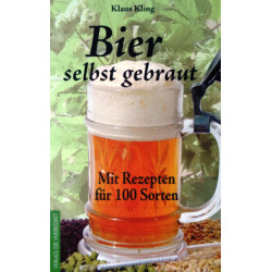Bier selbst gebraut. Von Klaus Kling (2006).