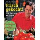 Frisch gekocht. Von Peter Tichatschek (2004).