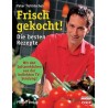 Frisch gekocht. Von Peter Tichatschek (2004).