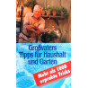 Großvaters Tipps für Haushalt und Garten. Von Friedrich Mende.