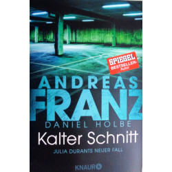 Kalter Schnitt. Von Andreas Franz (2017).