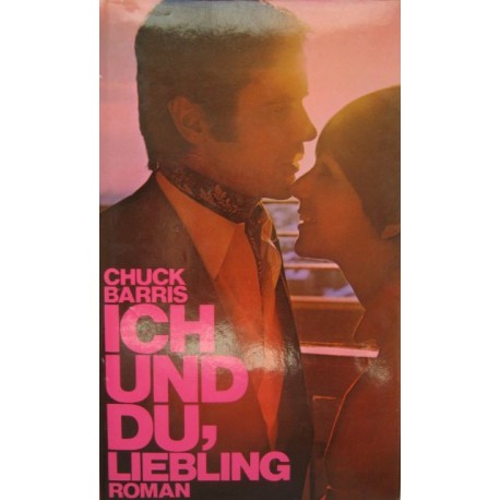 Ich und Du, Liebling. Von Chuck Barris (1975).