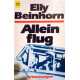 Alleinflug. Von Elly Beinhorn (1977).