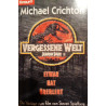 Jurassic Park II. Vergessene Welt. Etwas hat überlebt. Von Michael Crichton (1997).