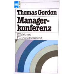 Managerkonferenz. Von Thomas Gordon (1991).