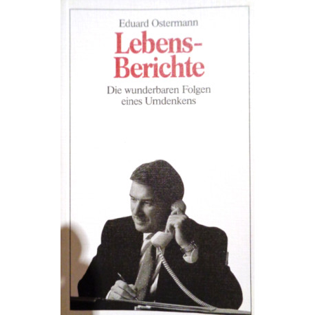 Lebensberichte. Von Eduard Ostermann (1992).