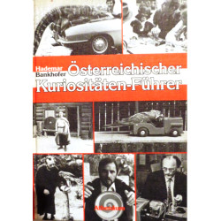 Österreichischer Kuriositäten-Führer. Von Hademar Bankhofer (1980).