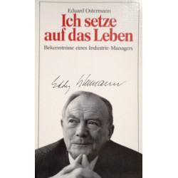 Ich setze auf das Leben. Von Eduard Ostermann (1980).