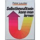 Selbstbewußtsein kann man lernen. Von Peter Lauster (1974).