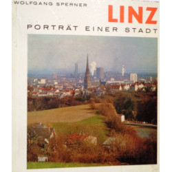 Linz. Porträt einer Stadt. Von Wolfgang Sperner (1970).