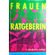 Frauenratgeberin. Von: Bundesministerin für Frauenangelegenheiten (1993).