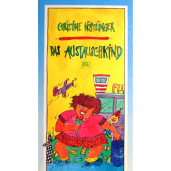 Das Austauschkind. Von Christine Nöstlinger (1982).