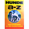 Hunde A-Z. Von Dieter Conrads (1978).