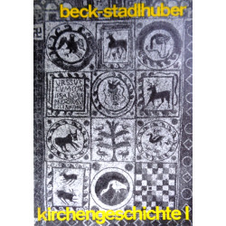 Kirchengeschichte I. Von Josef Stadlhuber (1972).