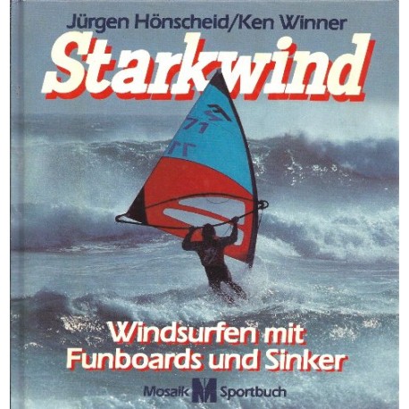 Starkwind. Von Jürgen Hönscheid (1984).