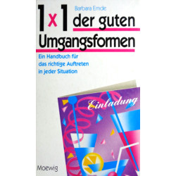 1x1 der guten Umgangsformen. Von Barbara Emde (1993).