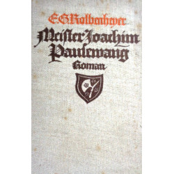 Meister Joachim Pausewang. Von Erwin Guido Kolbenheyer (1934).