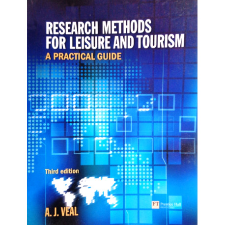 Research methods for leisure and tourism. Von A.J. Veal (2006).