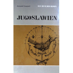 Jugoslawien. Von Armand Gaspard (1963).