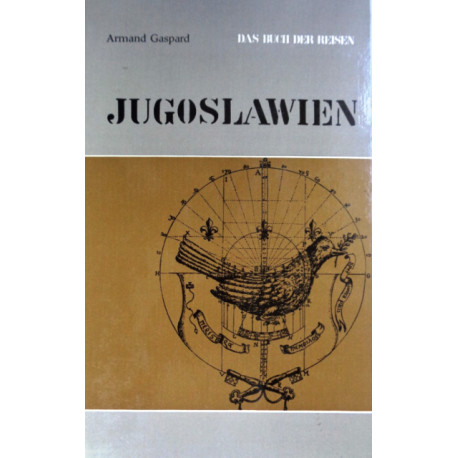 Jugoslawien. Von Armand Gaspard (1963).