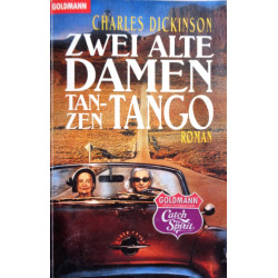 Zwei alte Damen tanzen Tango. Von Charles Dickinson (1991).