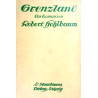 Grenzland. Von Robert Hohlbaum (1922).