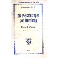 Der Meistersinger von Nürnberg. Von Richard Wagner (1927).