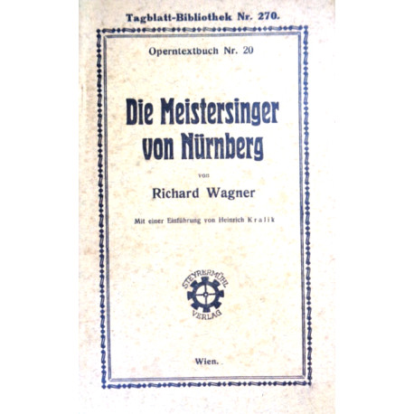 Der Meistersinger von Nürnberg. Von Richard Wagner (1927).