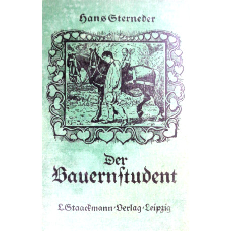 Der Bauernstudent. Von Hans Sterneder (1927).