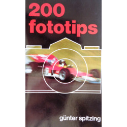 200 Fototips. Von Günter Spitzing (1977).