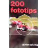 200 Fototips. Von Günter Spitzing (1977).