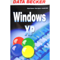 Windows XP. Von Jürgen Hossner (2001).