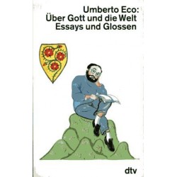 Über Gott und die Welt. Von Umberto Eco (1988).
