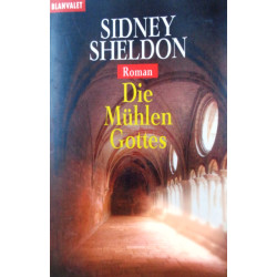 Die Mühlen Gottes. Von Sidney Sheldon (2003).