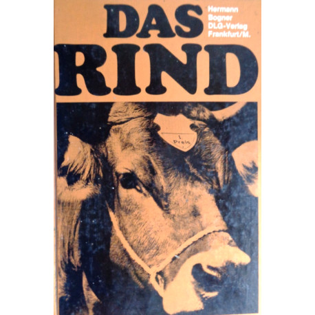 Das Rind. Von Hermann Bogner (1968).