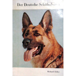 Der deutsche Schäferhund. Von Richard Zeller (1965).