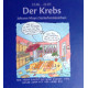 Der Krebs. Von Johann Mayr (2006).