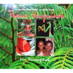 Papua Neuguinea. Von Doris Kittel (2003).