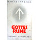 Gottes Rune. Von Hannes Kremer (1940).