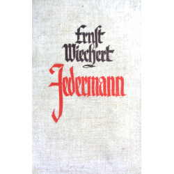 Jedermann. Von Ernst Wiechert (1931).