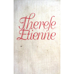 Therese Etienne. Von John Knittel (1937).