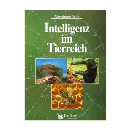 Intelligenz im Tierreich. Von: Das Beste (1997).