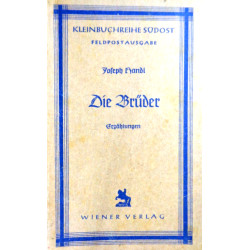 Die Brüder. Von Joseph Handl (1940).
