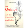 Mit Quinoa sich eine Neue Welt erschließen. Von Claudia Ibisch (1994).