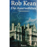 Die Auserwählten. Von Rob Kean (2000).