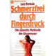 Schmerzfrei durch Fingerdruck. Von Lutz Bernau (1980).